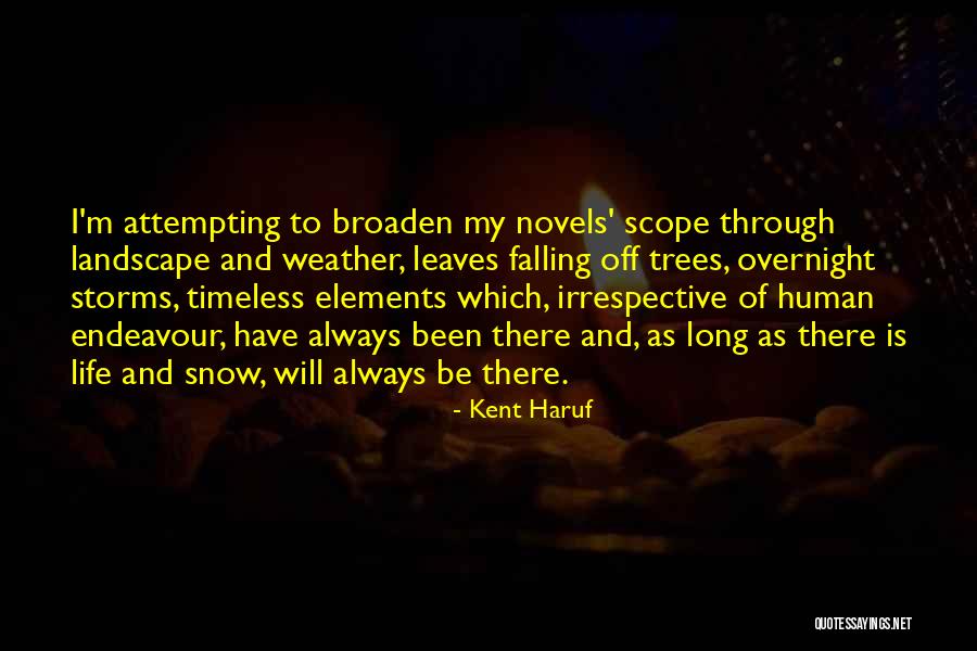 Bede The Venerable Quotes By Kent Haruf Bede The Venerable Quotes By Kent Haruf