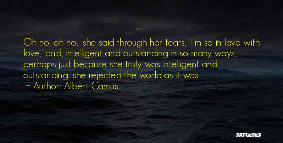 Bedeckd Quotes By Albert Camus