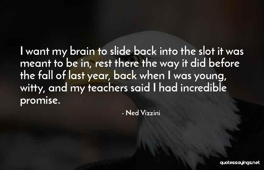 Bedeckte Quotes By Ned Vizzini Bedeckte Quotes By Ned Vizzini