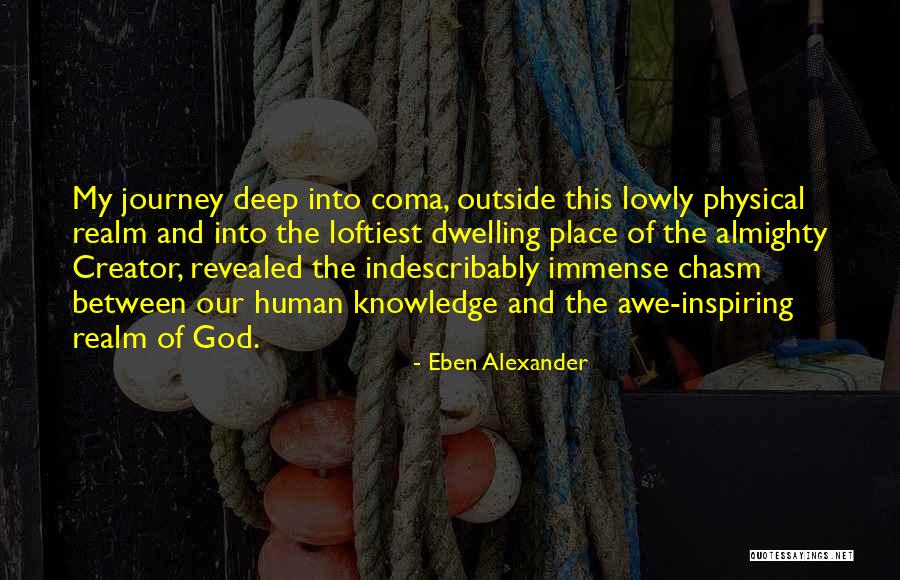 Bedektzadigen Quotes By Eben Alexander Bedektzadigen Quotes By Eben Alexander