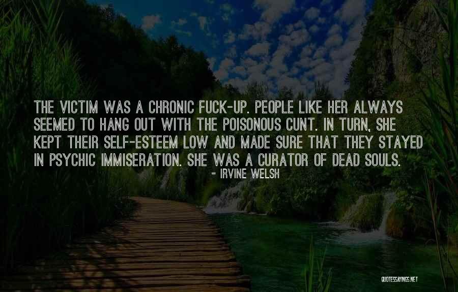 Bedelini Dedik Quotes By Irvine Welsh Bedelini Dedik Quotes By Irvine Welsh