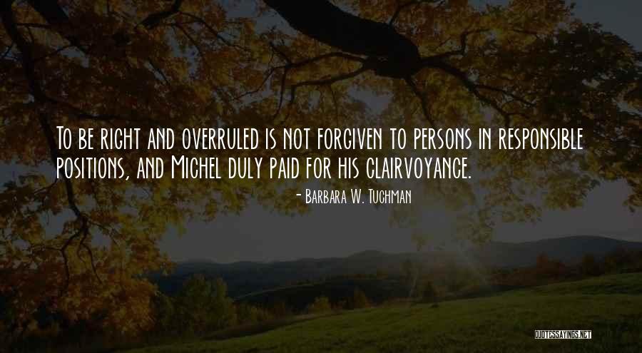 Bedenden Oyuna Quotes By Barbara W. Tuchman Bedenden Oyuna Quotes By Barbara W. Tuchman