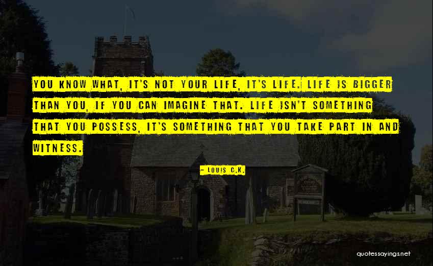 Bedenken In English Quotes By Louis C.K. Bedenken In English Quotes By Louis C.K.