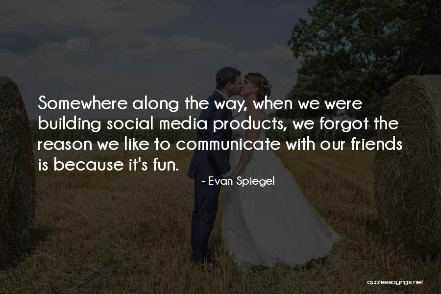 Beder Logo Quotes By Evan Spiegel Beder Logo Quotes By Evan Spiegel
