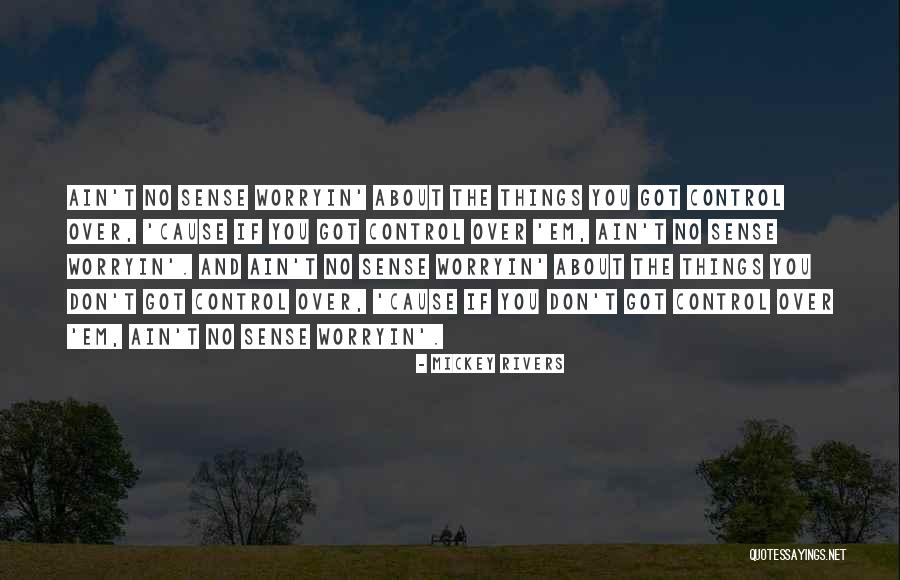 Bederman Quotes By Mickey Rivers Bederman Quotes By Mickey Rivers