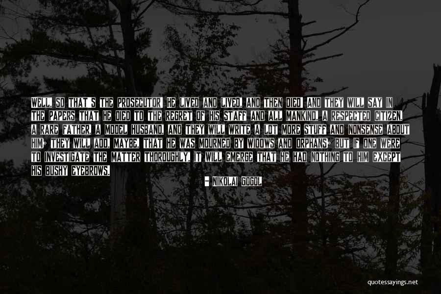 Bede's Ecclesiastical History Quotes By Nikolai Gogol Bede's Ecclesiastical History Quotes By Nikolai Gogol