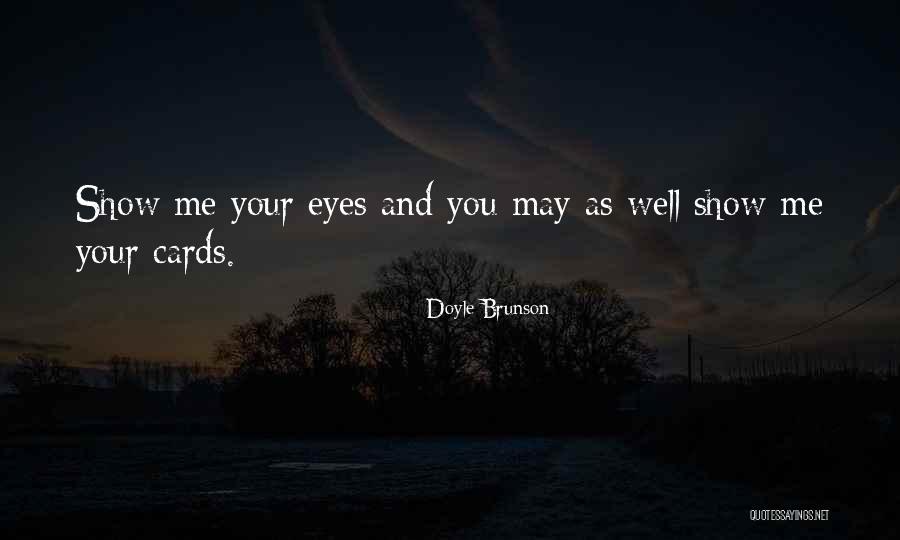 Bedeviling Synonyms Quotes By Doyle Brunson Bedeviling Synonyms Quotes By Doyle Brunson