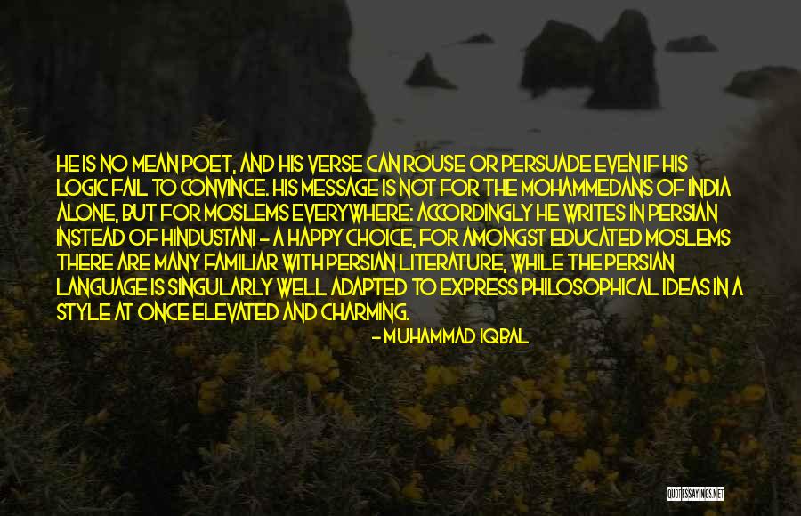 Bedevilments Big Quotes By Muhammad Iqbal Bedevilments Big Quotes By Muhammad Iqbal