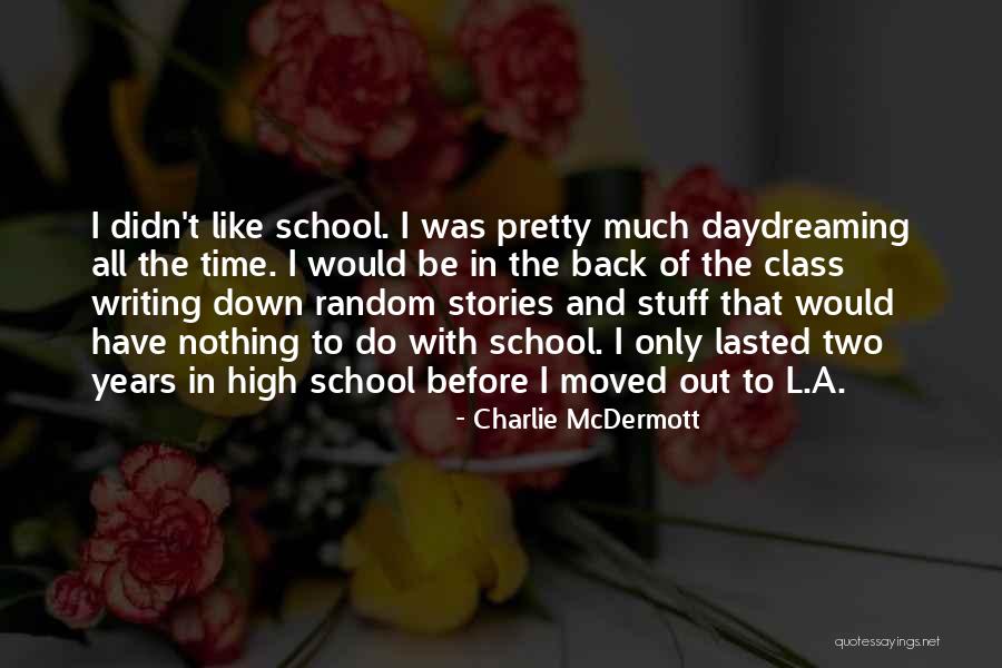 Bedew Quotes By Charlie McDermott Bedew Quotes By Charlie McDermott