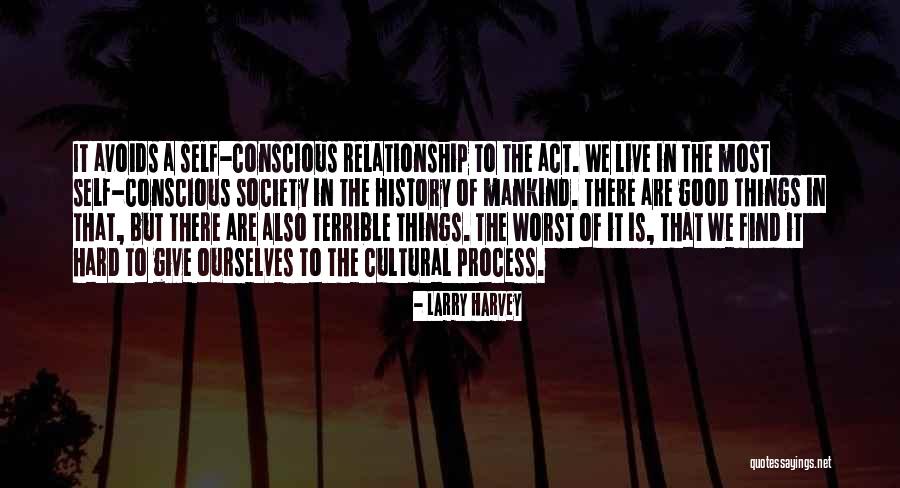 Bedews Quotes By Larry Harvey Bedews Quotes By Larry Harvey