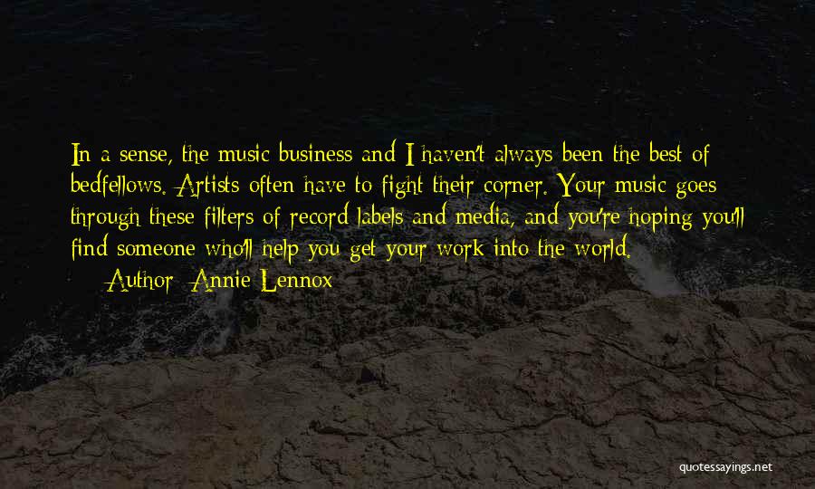 Bedfellows Quotes By Annie Lennox