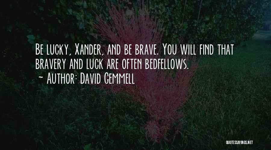 Bedfellows Quotes By David Gemmell