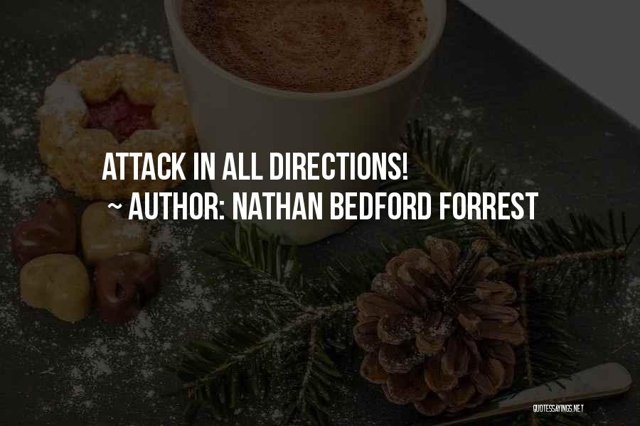 Bedford Forrest Quotes By Nathan Bedford Forrest