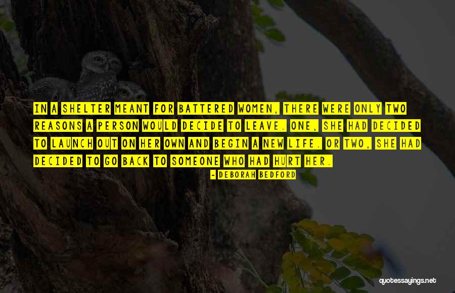 Bedford Quotes By Deborah Bedford Bedford Quotes By Deborah Bedford