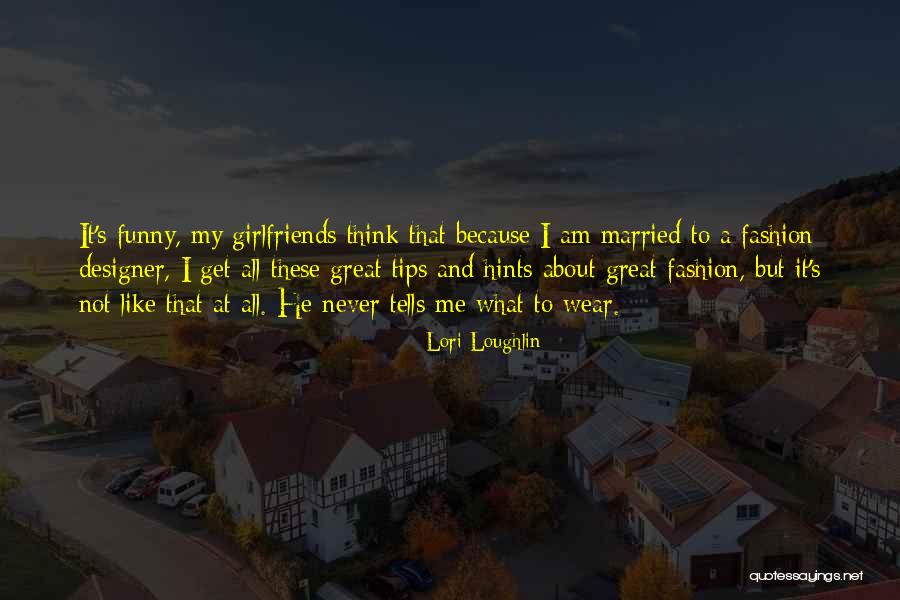 Bedgown How To Make It Quotes By Lori Loughlin Bedgown How To Make It Quotes By Lori Loughlin