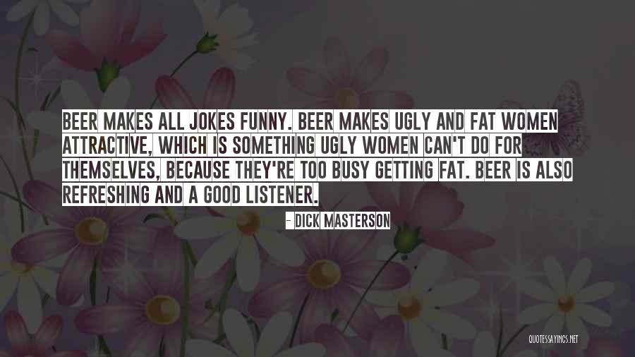 Bediako Julianne Quotes By Dick Masterson Bediako Julianne Quotes By Dick Masterson