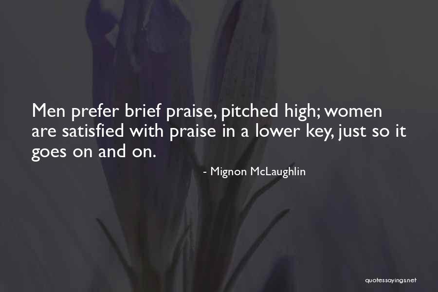 Bedias Quotes By Mignon McLaughlin Bedias Quotes By Mignon McLaughlin