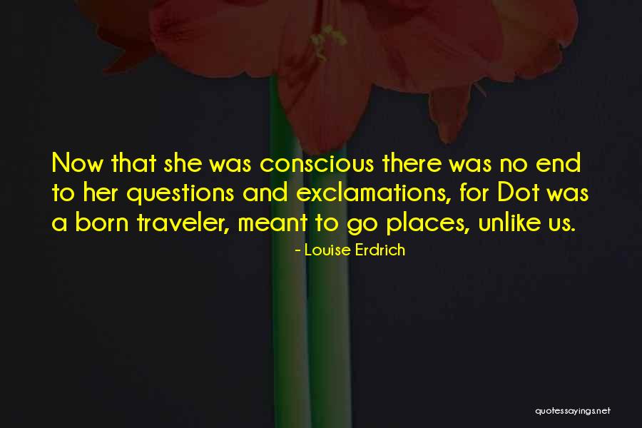 Bedier Amsterdam Quotes By Louise Erdrich Bedier Amsterdam Quotes By Louise Erdrich