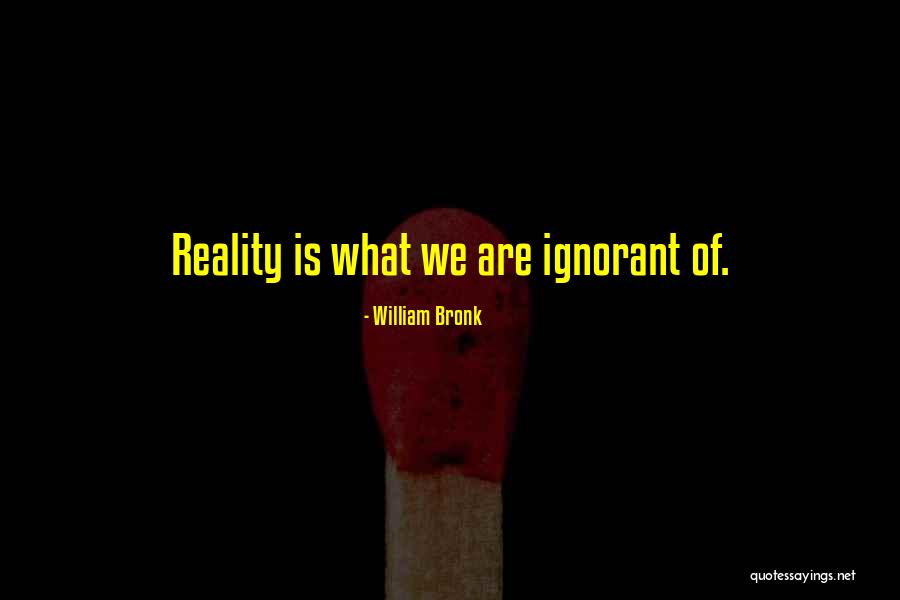 Bedinger Group Quotes By William Bronk Bedinger Group Quotes By William Bronk