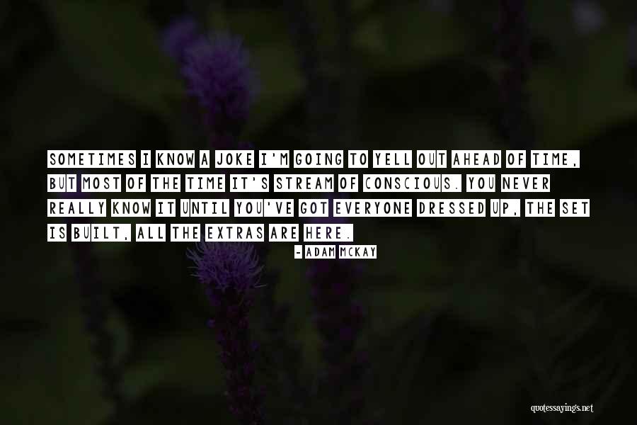 Bediveres Quotes By Adam McKay Bediveres Quotes By Adam McKay