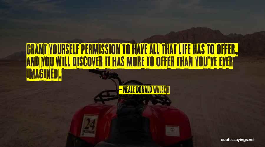 Bedknobs Quotes By Neale Donald Walsch Bedknobs Quotes By Neale Donald Walsch