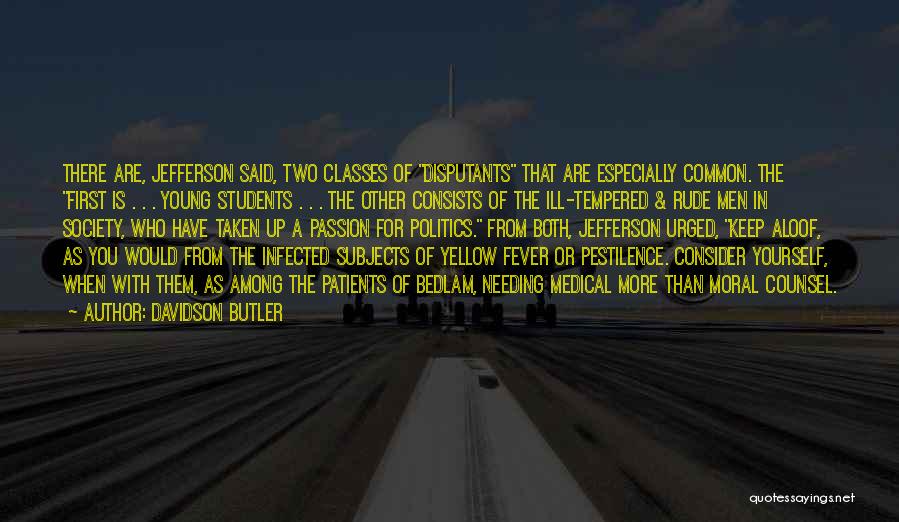 Bedlam Quotes By Davidson Butler