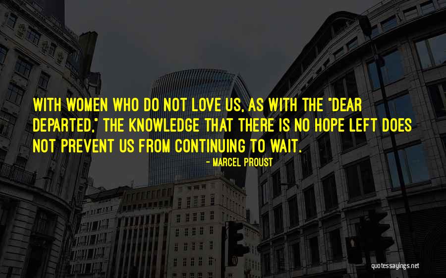 Bedless Quotes By Marcel Proust Bedless Quotes By Marcel Proust