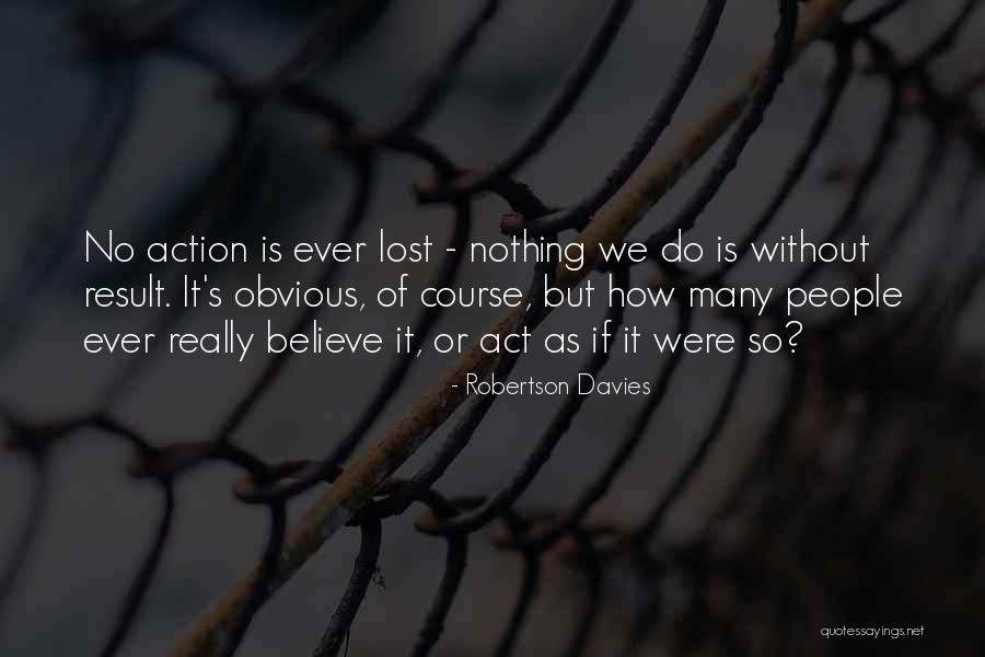 Bedless Quotes By Robertson Davies Bedless Quotes By Robertson Davies