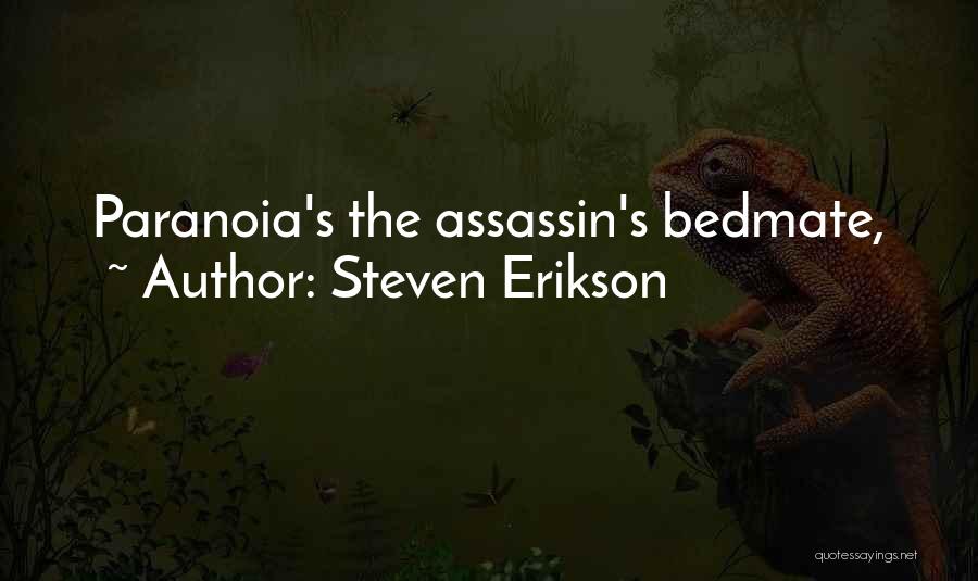 Bedmate Quotes By Steven Erikson