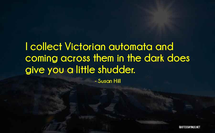 Bednarcik Middle School Quotes By Susan Hill Bednarcik Middle School Quotes By Susan Hill