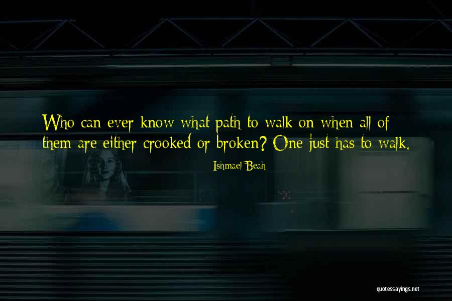 Bednarova Jirina Quotes By Ishmael Beah Bednarova Jirina Quotes By Ishmael Beah