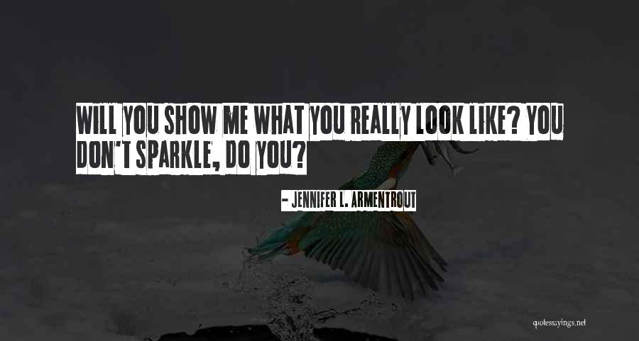 Bednarova Jirina Quotes By Jennifer L. Armentrout Bednarova Jirina Quotes By Jennifer L. Armentrout