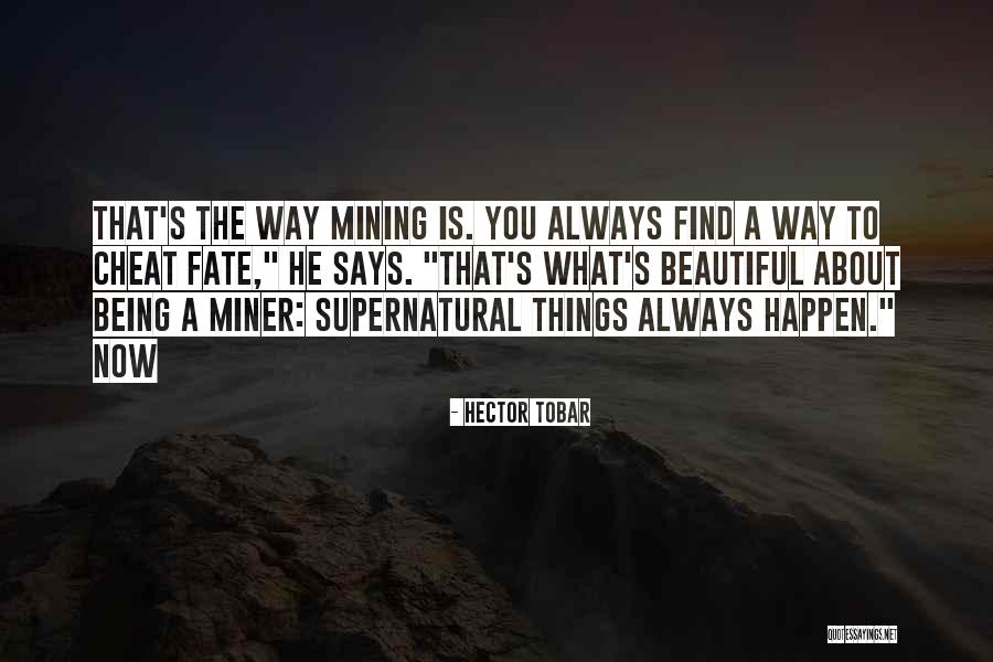Bednarova Miroslava Quotes By Hector Tobar Bednarova Miroslava Quotes By Hector Tobar