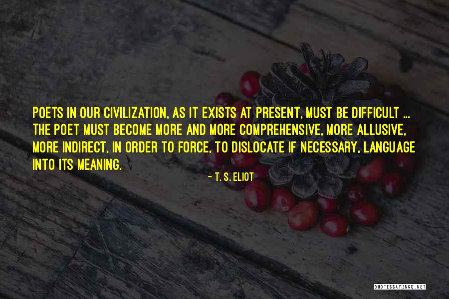 Bednarz Delray Quotes By T. S. Eliot Bednarz Delray Quotes By T. S. Eliot