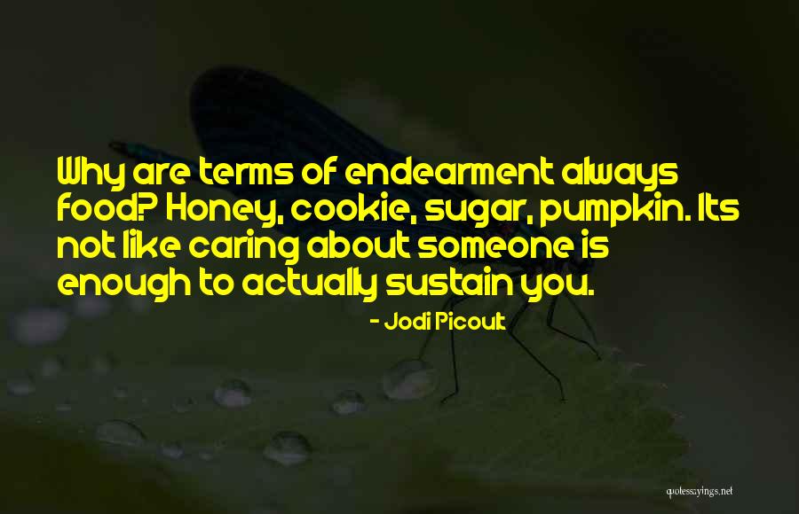 Bedoelen Quotes By Jodi Picoult Bedoelen Quotes By Jodi Picoult