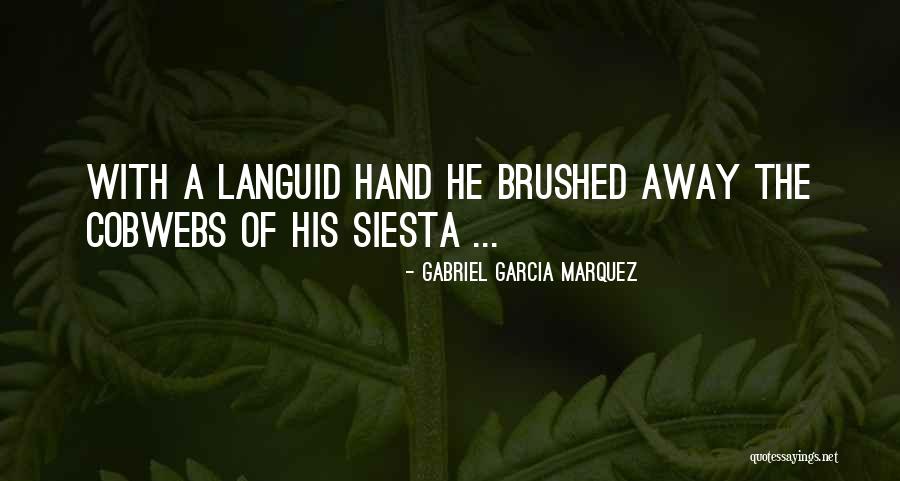 Bedor Quotes By Gabriel Garcia Marquez Bedor Quotes By Gabriel Garcia Marquez