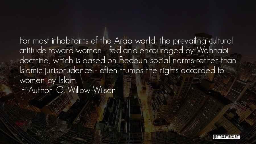 Bedouin Quotes By G. Willow Wilson