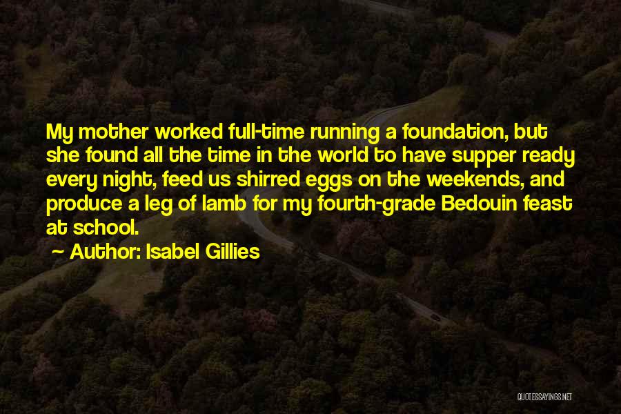 Bedouin Quotes By Isabel Gillies