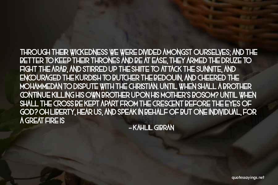 Bedouin Quotes By Kahlil Gibran Bedouin Quotes By Kahlil Gibran