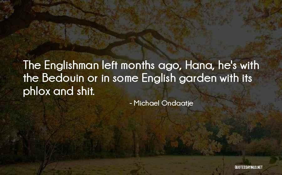 Bedouin Quotes By Michael Ondaatje Bedouin Quotes By Michael Ondaatje