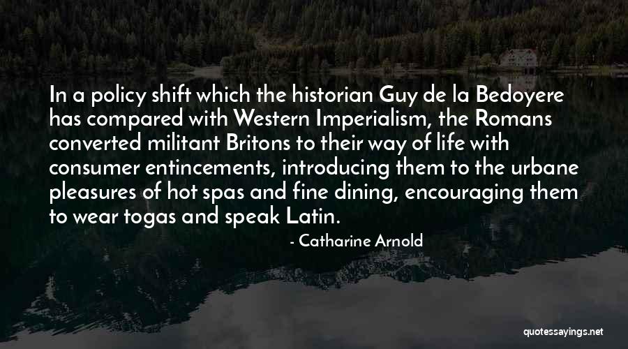 Bedoyere Quotes By Catharine Arnold Bedoyere Quotes By Catharine Arnold