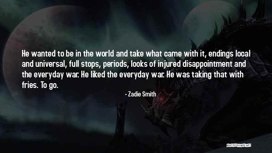 Bedraggle Quotes By Zadie Smith Bedraggle Quotes By Zadie Smith