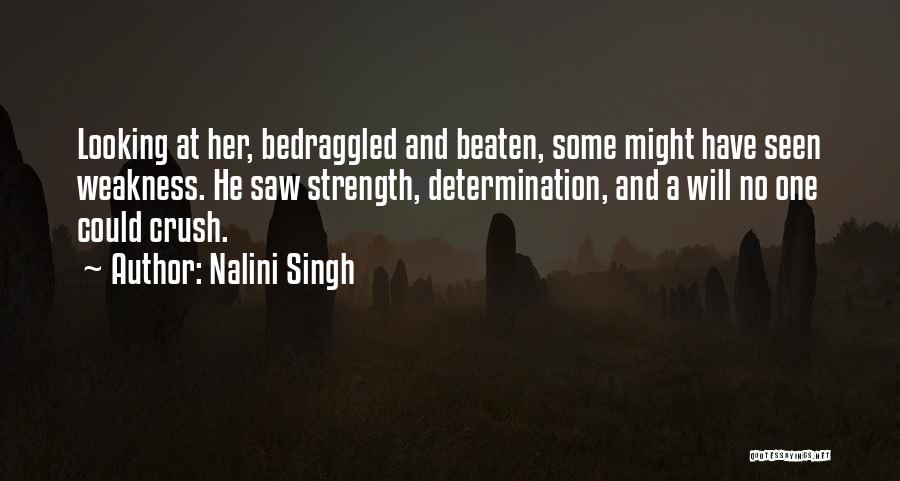 Bedraggled Quotes By Nalini Singh