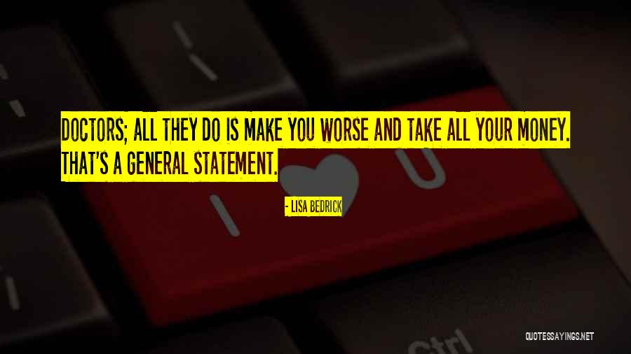 Bedrick Quotes By Lisa Bedrick Bedrick Quotes By Lisa Bedrick