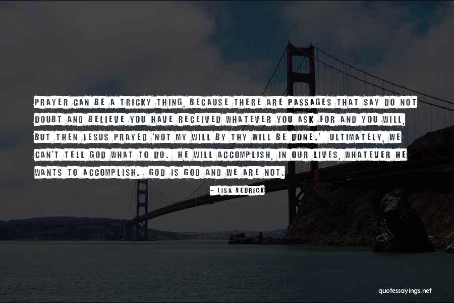 Bedrick Quotes By Lisa Bedrick Bedrick Quotes By Lisa Bedrick