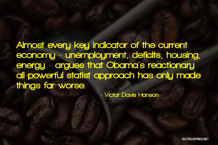 Bedriegen Quotes By Victor Davis Hanson Bedriegen Quotes By Victor Davis Hanson