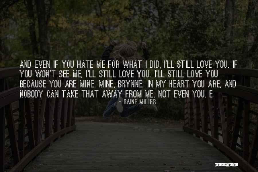Bedrijfskolom Quotes By Raine Miller Bedrijfskolom Quotes By Raine Miller
