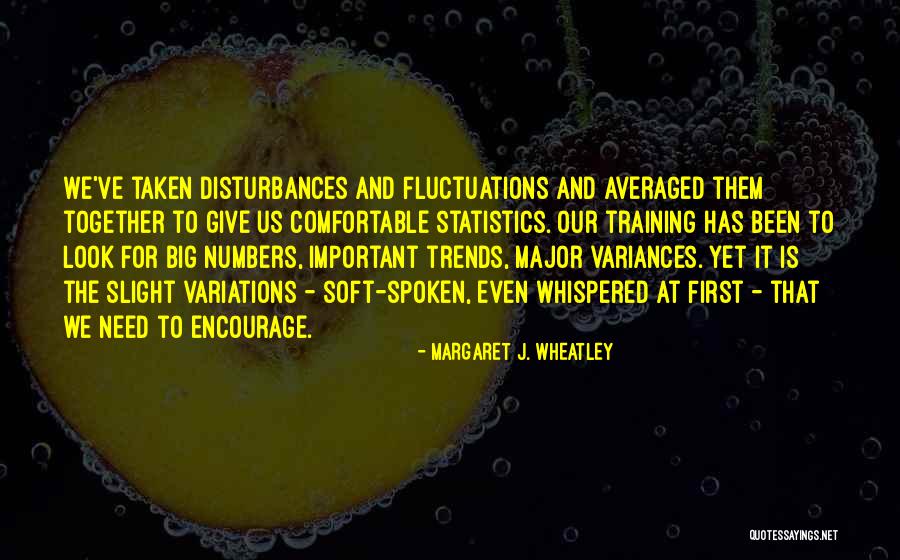 Bedrijftoevoegen Quotes By Margaret J. Wheatley Bedrijftoevoegen Quotes By Margaret J. Wheatley