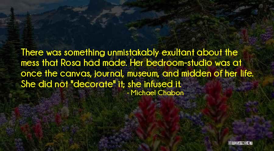 Bedroom Canvas Quotes By Michael Chabon