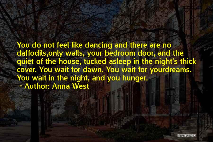 Bedroom Dreams Quotes By Anna West